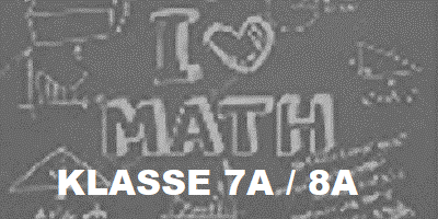 Klasse 7a / 8a Klasse 7a / 8a
